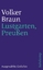 Volker Braun: Lustgarten. Preußen - Ausg