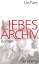 Urs Faes: Liebesarchiv - Hardcover Ausga