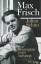 Max Frisch – Biographie eines Aufstiegs