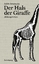 Judith Schalansky: Der Hals der Giraffe 