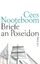 Cees Nooteboom: Briefe an Poseidon Cees 