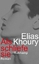 Elias Khoury: Als schliefe sie