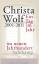 Christa Wolf: Christa Wolf: Ein Tag im J