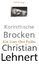 Christian Lehnert: Korinthische Brocken 