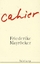 Friederike Mayröcker: Cahier