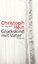 Christoph Hein: Glückskind mit Vater - R Christoph Hein: Glückskind mit Vater - R