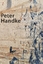 Peter Handke: Zdeněk Adamec - Eine Szene Peter Handke: Zdeněk Adamec - Eine Szene