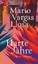 VARGAS LLOSA, Mario: Harte Jahre