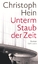 Christoph Hein: Unterm Staub der Zeit - 