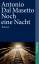 Dal Masetto, Antonio: Noch eine  Nacht -