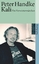 gebrauchtes Buch – Peter Handke – Kali - Eine Vorwintergeschichte – Bild 1