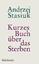 Andrzej Stasiuk: Kurzes Buch über das St