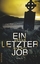 Adrian McKinty: Ein letzter Job