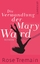 Rose Tremain: Die Verwandlung der Mary W