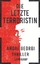 André Georgi: Die letzte Terroristin