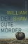 William Shaw: Der gute Mörder : Thriller