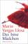 Mario Vargas Llosa: Das böse Mädchen