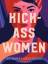 Mackenzi Lee: Kick-Ass Women: 52 wahre H Mackenzi Lee: Kick-Ass Women: 52 wahre H