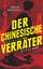 Adam Brookes: Der chinesische Verräter: 