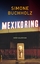 Simone Buchholz: Mexikoring. Kriminalrom