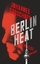 Johannes Groschupf: Berlin Heat