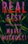 Marie Rutkoski: Real Easy: Thriller | Ei