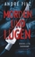 André Pilz: Morden und lügen