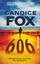 Candice Fox: 606: Thriller | 606 Häftlin