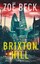 Zoë Beck: Brixton Hill - Thriller