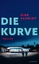 Dirk Schmidt: Die Kurve | Thriller Gangs