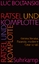 Luc Boltanski: Rätsel und Komplotte - Kr