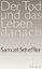 Samuel Scheffler: Der Tod und das Leben 