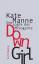 Kate Manne: Down Girl - Die Logik der Mi