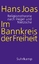 Hans Joas: Im Bannkreis der Freiheit - R Hans Joas: Im Bannkreis der Freiheit - R