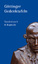 Siegfried Schütz: Göttinger Gedenktafeln Siegfried Schütz: Göttinger Gedenktafeln