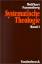 Wolfhart Pannenbergs Systematische Theologie + Systematische Theologie. Studienausgabe – Ein einführender Bericht. Pannenberg,System. Theologie Bd.1-3 kt.z.Vorz.Prs