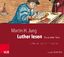 Martin Luther: Luther lesen, 1 MP3-CD