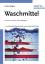 Waschmittel – Chemie, Umwelt, Nachhaltigkeit