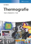 Eric Rahne: Thermografie | Theorie, Mess Eric Rahne: Thermografie | Theorie, Mess