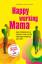 Greenberg, Cathy L.: Happy Working Mama: