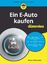 Reiner Silberstein: Ein E-Auto kaufen fü