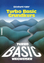 Ekkehard Kaier: Turbo Basic-Wegweiser Gr Ekkehard Kaier: Turbo Basic-Wegweiser Gr
