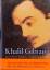 Jean-Pierre Dahdah: Khalil Gibran. Eine 