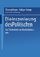 Die Inszenierung des Politischen – Zur Theatralität von Mediendiskursen