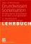 Grundwissen Sozialisation - Einführung zur Sozialisation im Kindes- und Jugendalter