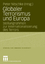 Globaler Terrorismus und Europa – Stellungnahmen zur Internationalisierung des Terrors