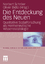 gebrauchtes Buch – Schröer, Norbert; Bidlo, Oliver – Die Entdeckung des Neuen - Qualitative Sozialforschung als Hermeneutische Wissenssoziologie – Bild 1