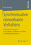 Synchronisation nonverbalen Verhaltens - Weiterentwicklung und Anwendung zeitreihenanalytischer Identifikationsverfahren