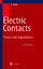 Ragnar Holm: Electric Contacts - Theory 