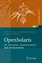 OpenSolaris für Anwender, Administratoren und Rechenzentren - Von den ersten Schritten bis zum produktiven Betrieb auf Sparc, PC und PowerPC basierten Plattformen